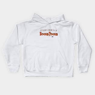 It's Just a Bunch of Hocus Pocus Spider Kids Hoodie